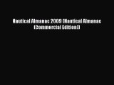 Read Nautical Almanac 2009 (Nautical Almanac (Commercial Edition)) Ebook Online