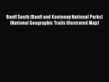 Read Banff South [Banff and Kootenay National Parks] (National Geographic Trails Illustrated