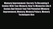 Read Memory Improvement: Secrets To Becoming A Genius With Your Memory: How To Memorize Like