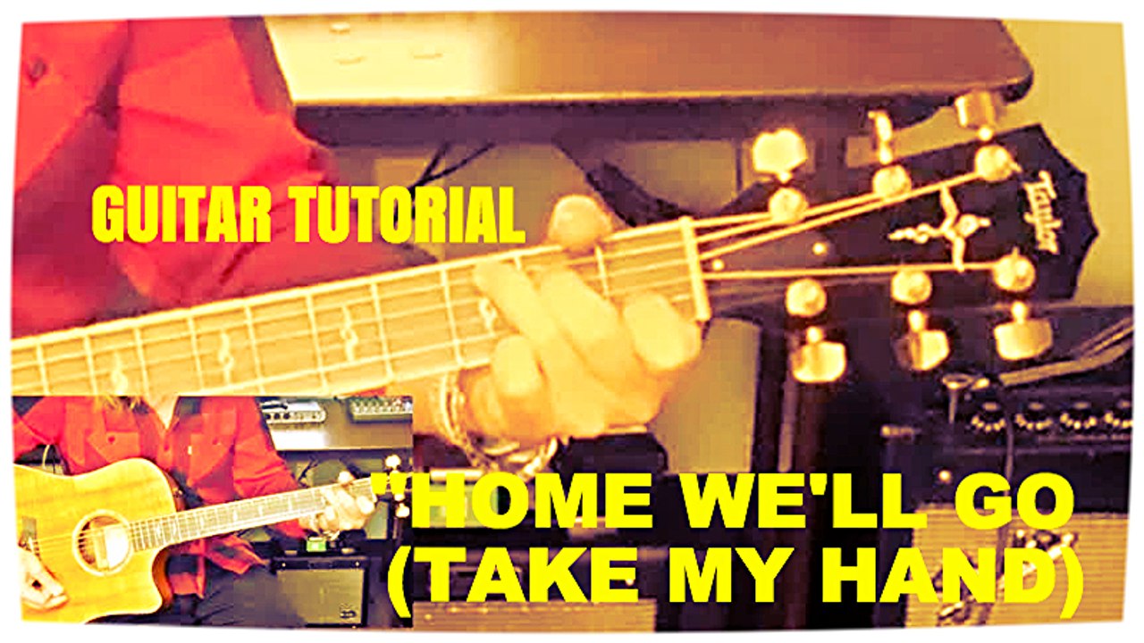 "Home We'll Go (Take My Hand) - Steve Aoki/Walk Off The Earth  GUITAR TUTORIAL