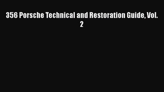 PDF 356 Porsche Technical and Restoration Guide Vol. 2 EBook - video