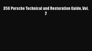 PDF 356 Porsche Technical and Restoration Guide Vol. 2  EBook