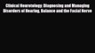 [Download] Clinical Neurotology: Diagnosing and Managing Disorders of Hearing Balance and the