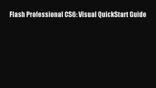 Read Flash Professional CS6: Visual QuickStart Guide Ebook