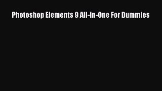 Read Photoshop Elements 9 All-in-One For Dummies Ebook