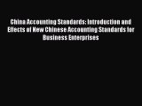 Read China Accounting Standards: Introduction and Effects of New Chinese Accounting Standards