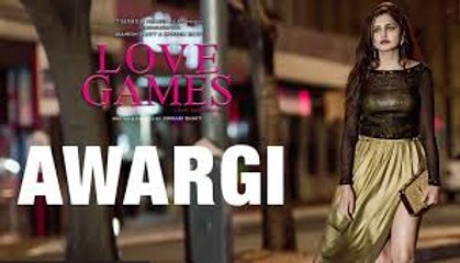Awargi - Full HD Video Song 2016 (Love Games)