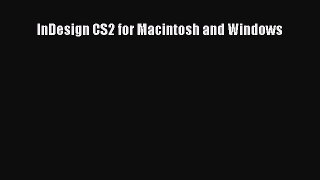 Read InDesign CS2 for Macintosh and Windows Ebook