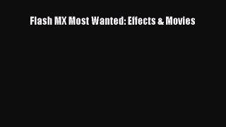 Download Flash MX Most Wanted: Effects & Movies Ebook Free