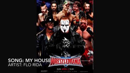 Official WrestleMania 32 Theme Song: My House by Flo Rida