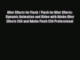 Read After Effects for Flash / Flash for After Effects: Dynamic Animation and Video with Adobe