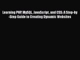Download Learning PHP MySQL JavaScript and CSS: A Step-by-Step Guide to Creating Dynamic Websites