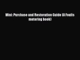 Download Mini: Purchase and Restoration Guide (A Foulis motoring book) Free Books