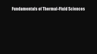 Download Fundamentals of Thermal-Fluid Sciences PDF Online