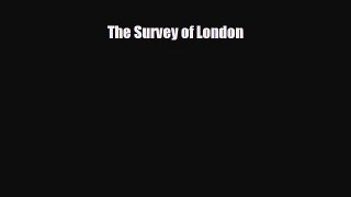 Download The Survey of London Free Books