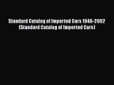 PDF Standard Catalog of Imported Cars 1946-2002 (Standard Catalog of Imported Cars)  EBook
