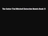 Read The Cutter (Ted Mitchell Detective Novels Book 2) Ebook Free