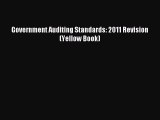 Read Government Auditing Standards: 2011 Revision (Yellow Book) Ebook Free