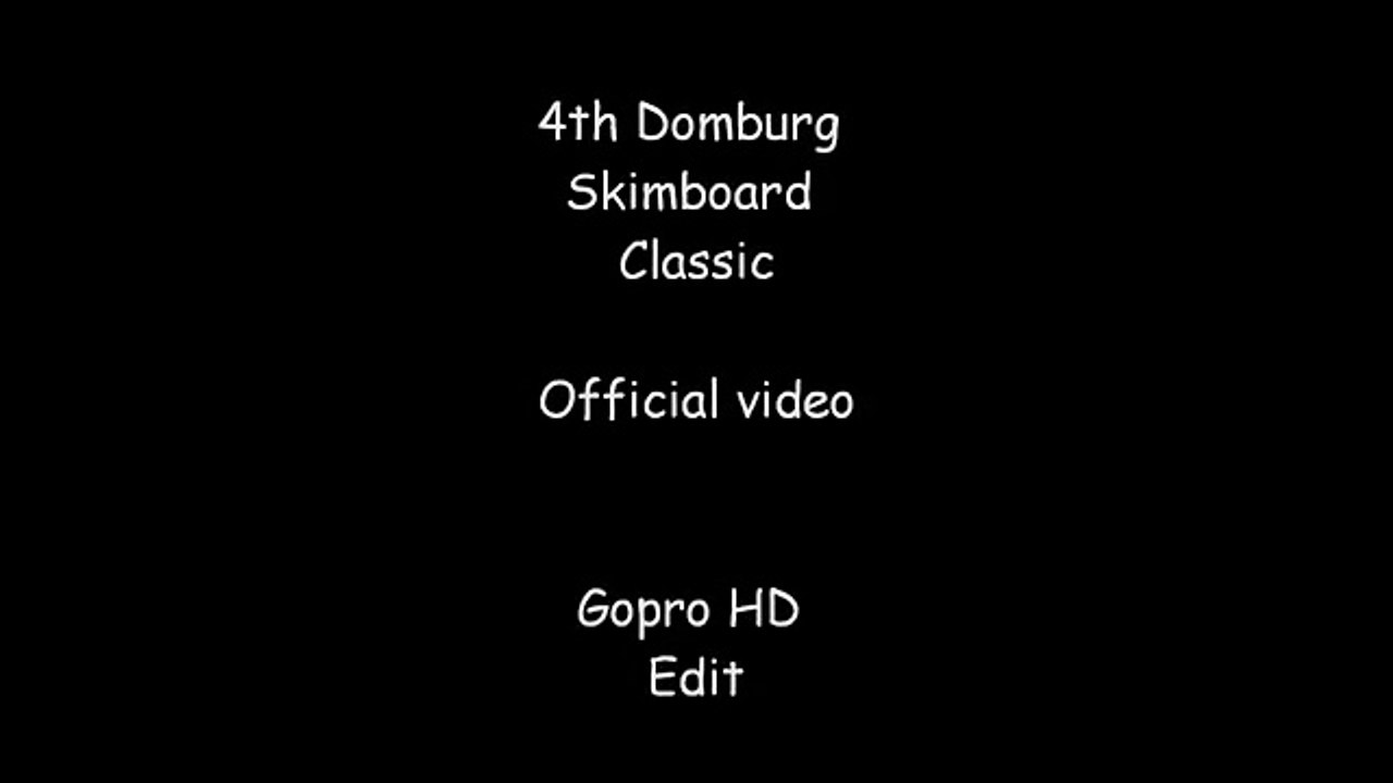 4th Domburg Skimboard Classic - 3rd Stop Dutch Skim Tour