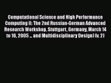 Read Computational Science and High Performance Computing II: The 2nd Russian-German Advanced