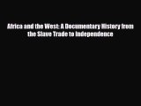 [PDF] Africa and the West: A Documentary History from the Slave Trade to Independence Download