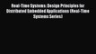 Read Real-Time Systems: Design Principles for Distributed Embedded Applications (Real-Time