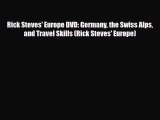 Download Rick Steves' Europe DVD: Germany the Swiss Alps and Travel Skills (Rick Steves' Europe)