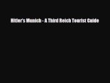 Download Hitler's Munich - A Third Reich Tourist Guide PDF Book Free