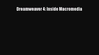 Read Dreamweaver 4: Inside Macromedia Ebook