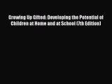 [PDF] Growing Up Gifted: Developing the Potential of Children at Home and at School (7th Edition)