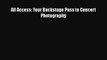 Download All Access: Your Backstage Pass to Concert Photography PDF