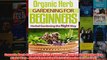 Download PDF  Organic Herb Gardening For Beginners Herbal Gardening The Right Way  Herb Gardening Vol FULL FREE