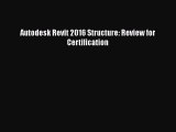Download Autodesk Revit 2016 Structure: Review for Certification PDF Free