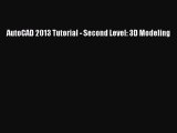 Download AutoCAD 2013 Tutorial - Second Level: 3D Modeling PDF Free