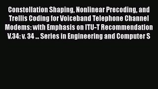 Read Constellation Shaping Nonlinear Precoding and Trellis Coding for Voiceband Telephone Channel