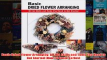Download PDF  Basic Dried Flower Arranging All the Skills and Tools You Need to Get Started How To FULL FREE