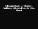 Read Software Verification and Validation: A Practitioner's Guide (Artech Computer Science