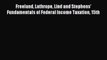 Read Freeland Lathrope Lind and Stephens' Fundamentals of Federal Income Taxation 15th Ebook
