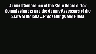 Read Annual Conference of the State Board of Tax Commissioners and the County Assessors of