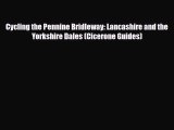 Download Cycling the Pennine Bridleway: Lancashire and the Yorkshire Dales (Cicerone Guides)