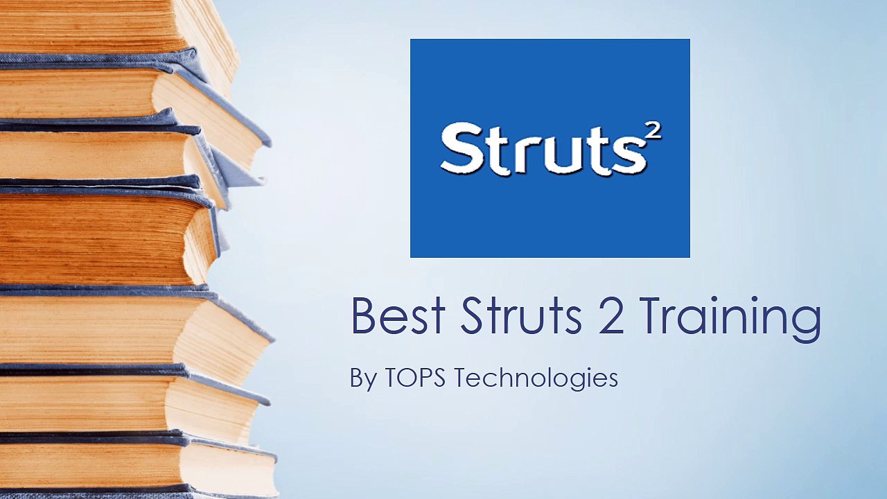 Best Struts 2 Training Course, Struts Online Tr...
