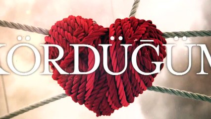 Kördüğüm 10. Bölüm 1. Fragman