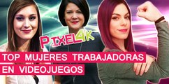 El Píxel 4K: Top mujeres trabajadoras en videojuegos