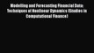 [PDF] Modelling and Forecasting Financial Data: Techniques of Nonlinear Dynamics (Studies in