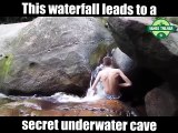 There's a hidden underwater cave behind this waterfall...