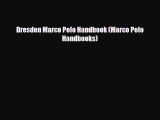 Download Dresden Marco Polo Handbook (Marco Polo Handbooks) Read Online