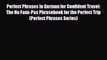 PDF Perfect Phrases in German for Confident Travel: The No Faux-Pas Phrasebook for the Perfect