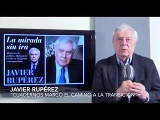 Javier Rupérez - Autor de 'La mirada sin ira' - 29-02-2016