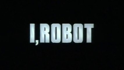 I, ROBOT (2004) Bande Annonce VF - HQ