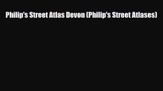 PDF Philip's Street Atlas Devon (Philip's Street Atlases) Ebook